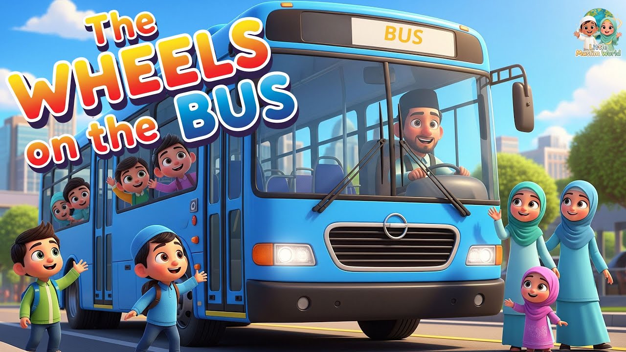 The Wheels on the Bus (Islamic Version) | Bismillah Song for Kids | Little Muslim World