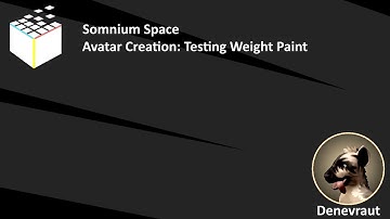 Somnium Space: Custom Avatar - Test Your Weight Paint