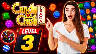 Candy Crush Saga Level 3 | Complete Walkthrough & Gameplay screenshot 4