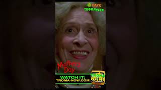 31 Days Of Tromaween Day 26 Mothers Day