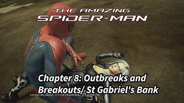 The Amazing Spider Man Video Game - Hoofdstuk 8: Uitbraken en uitbraken / St Gabriel