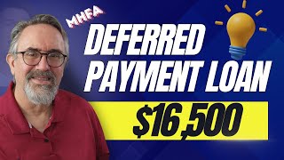 MHFA Deferred Payment Loan: $16,500 Down Payment Assistance Explained! [2024]
