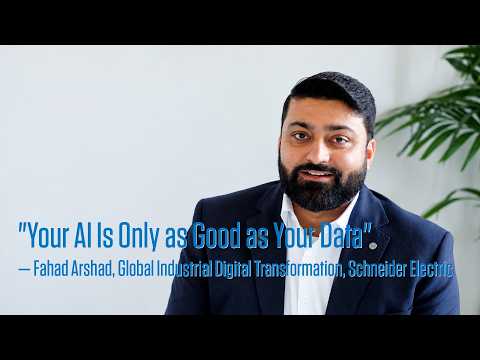 Schneider Electric's Fahad Arshad: Why Data Readiness Makes or Breaks AI in Manufacturing