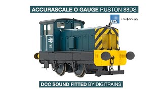 Accurascale O Gauge Ruston 88DS DCC Sound Fitted By Digitrains