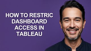 How to Restric Dashboard Access In Tableau - KevinHowTo