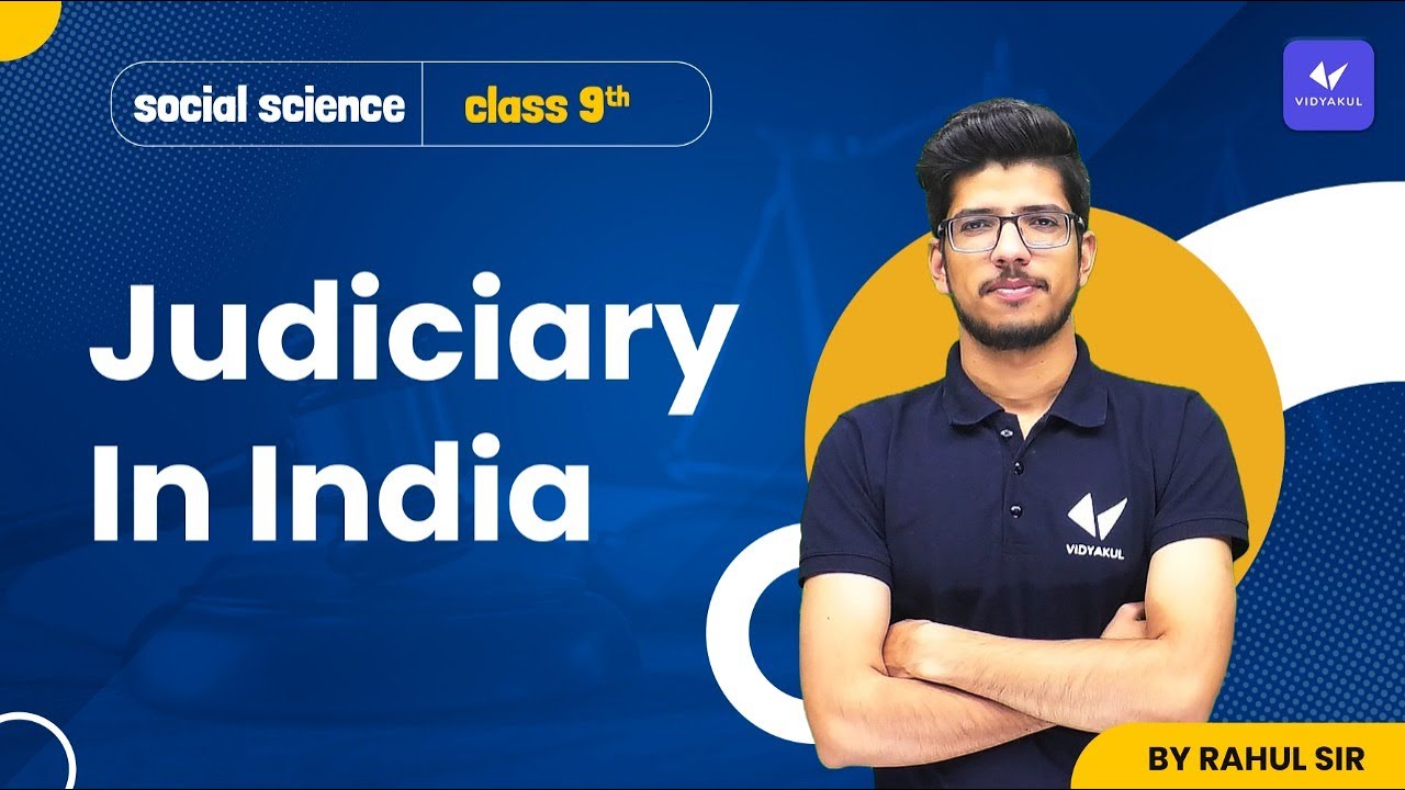 Judiciary In India | Class 9 Social Science | Term 2