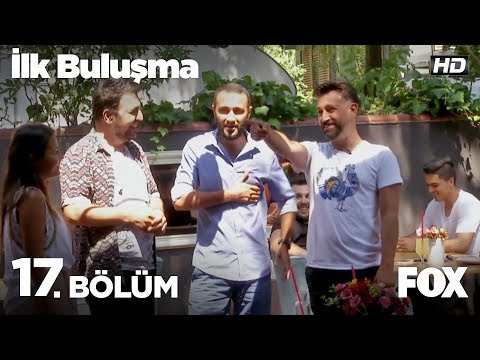 İlk Buluşma 17. Bölüm