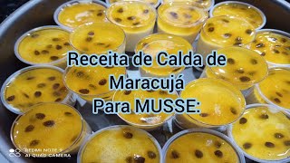 Calda Para Mousse de Maracujá