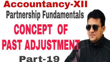 Past Adjustment / Adjustment in the Closed Accounts | DK Goel- Q 41(A) | Accountancy Class 12 |