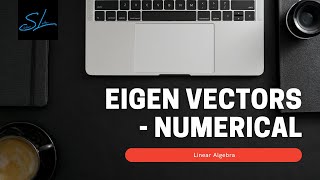 33. How to find eigen vectors ? - Numerical - Linear Algebra