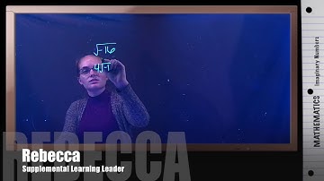 Simplifying Radicals & Imaginary Numbers