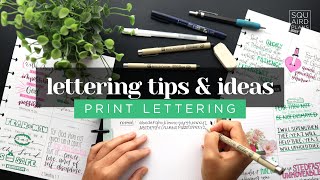 MY TOP HANDWRITING TIPS TO ADD VARIETY TO YOUR PLANNER :: PRINT LETTERING IDEAS