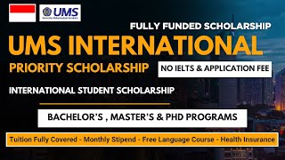 Ums International Priority Scholarship 2025 Fully Funded Bsc, Msc Phd Programs No Fee Ielts