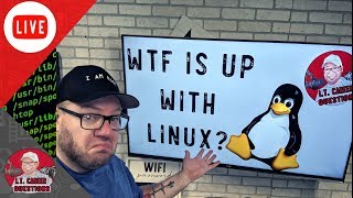 WTF is up with Linux!  It's EVERYWHERE!