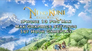 Ni no Kuni (Cross Worlds) - iPhone 13 Pro Max - Max Graphics Settings