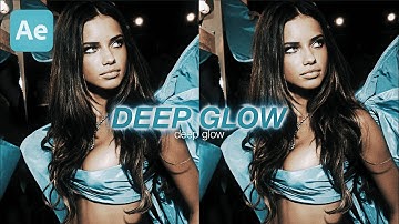 deep glow (mac) after effects