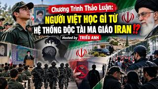 @TUDO9839 #YTTN LIVE 370: NGƯỜI VIỆT HỌC GÌ TỪ HỆ THỐNG ĐỘC TÀI MA GIÁO IRAN  ⁉️