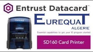 Imprimante badge | DataCard SD160 | Eurequat Algérie
