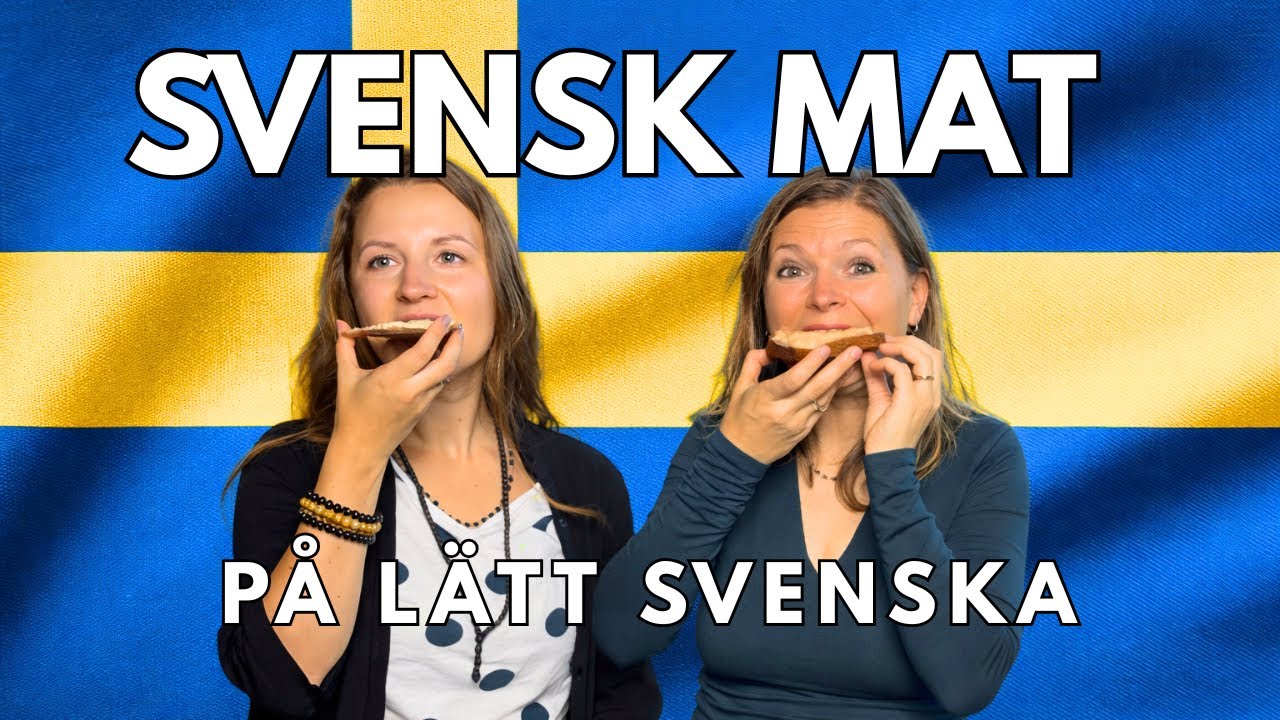 We Taste Swedish Food! In Easy Swedish! / Vi smakar på svensk mat på lätt svenska!