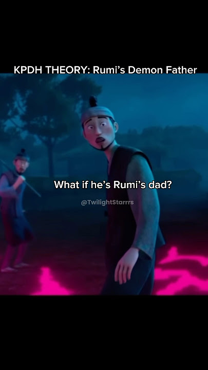 KPDH THEORY: Rumi’s Demon Father #trending #kpopdemonhunters #kpdh #shortfeed #homepage #rumi
