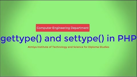 gettype() and settype() in PHP with Bhumika Zalavadia