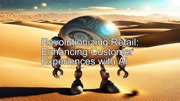 AI Revolutionizing Retail: Enhancing Customer Experiences
