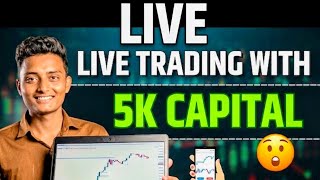 Turning 5K into Profit: Live Session! 📈