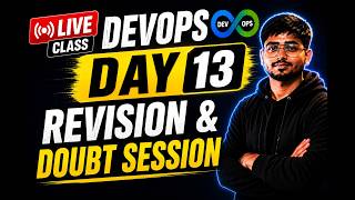DevOps Day 13: Revision & Doubt Session | Complete Linux & DevOps Revision | Hindi 2026