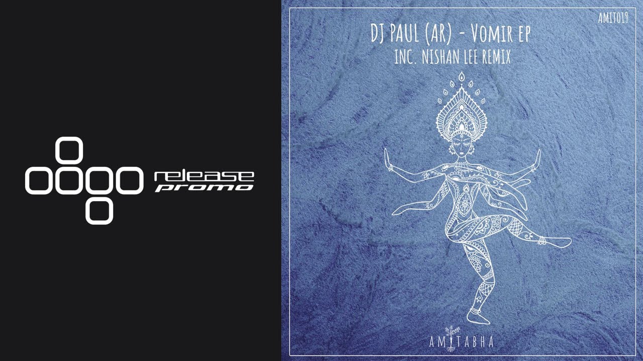 PREMIERE: DJ PAUL (AR) - Vomir (Nishan Lee Remix) [AMITABHA]