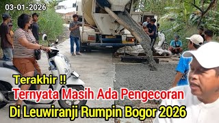Download Lagu TERAKHIR‼️TERNYATA MASIH ADA PENGECORAN,RUMPIN BOGOR 2026. MP3