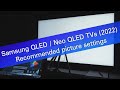 Samsung 2022 qled and neo qled tvs   recommended picture settings