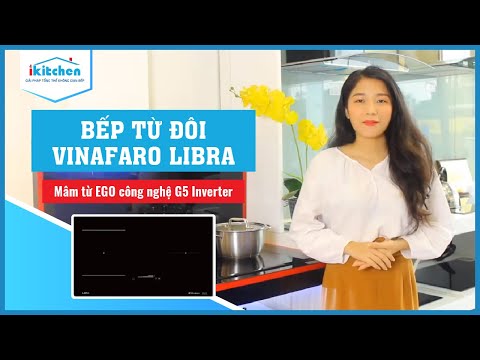 #1 [REVIEW] Bếp Từ Đôi Vinafaro Libra – Mâm Từ EGO Công Nghệ G5 Inverter Mới Nhất