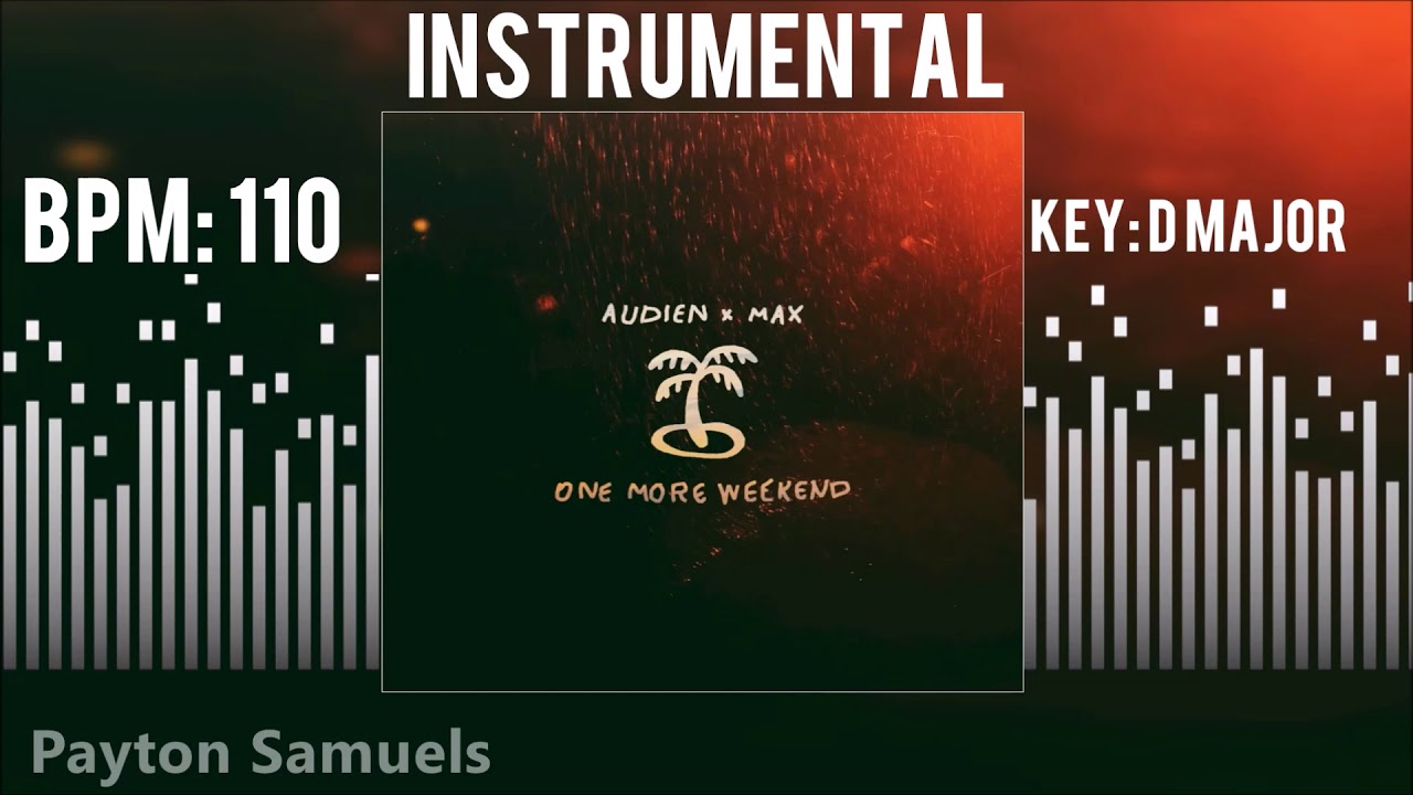 Audien & Max - One More Weekend (Instrumental)