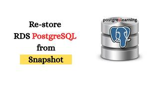 Restore RDS Postgres from AWS Snapshot in Hindi