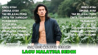 Lagu Slow Rock Malaysia Terbaru 2025 | Lagu Sedih Paling Menyentuh Hati
