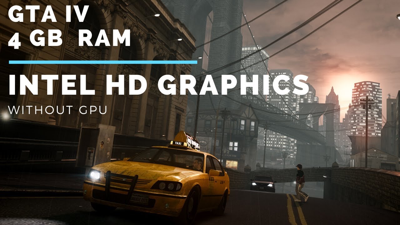 gta-iv-4gb-ram-intel-hd-graphics-510-low-end-pc-how-to-play