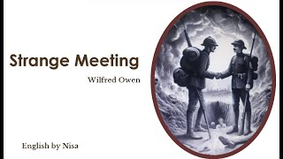 Strange Meeting by wilfred owen