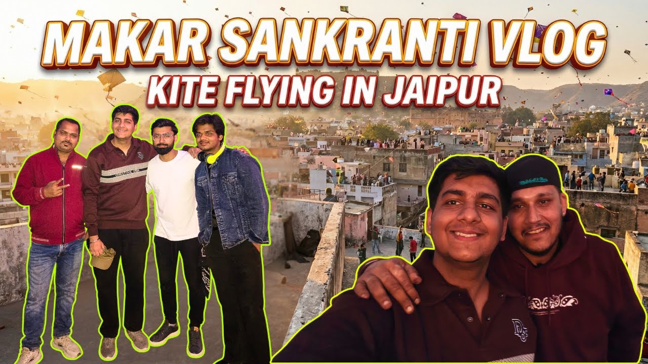 Makar Sankranti Kite Flying in Jaipur 🪁 | First Time Meeting 