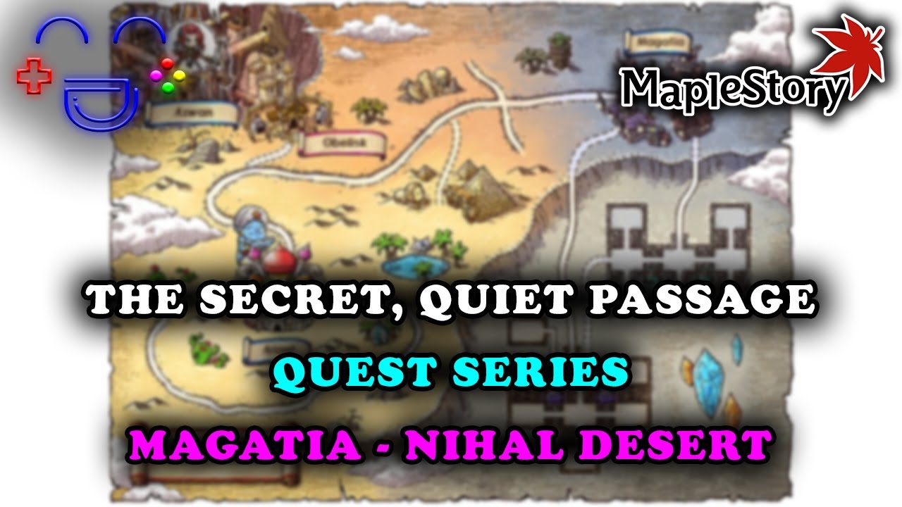 The Secret, Quiet Passage | Nihal Desert | Maplestory