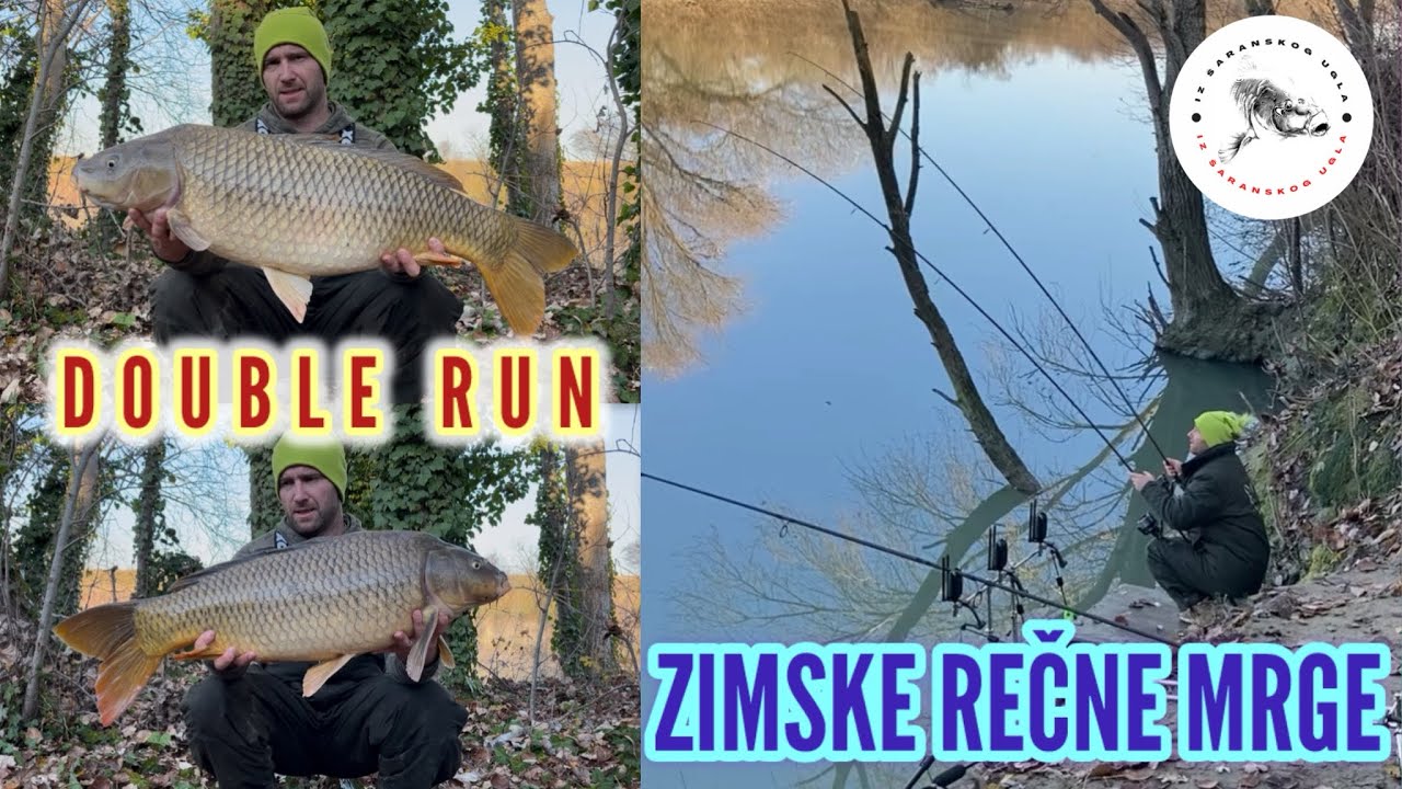 REČNI DOUBLE RUN ZA 20+ ŠARANSKI RIBOLOV ZIMI