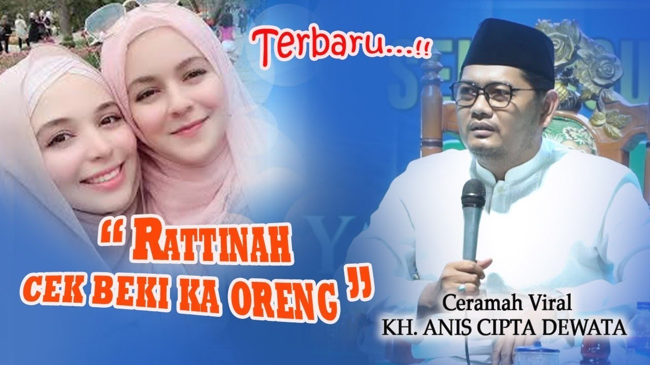 Rattinah cek beki ka oreng || ceramah viral KH. ANIS CIPTA DEWATA