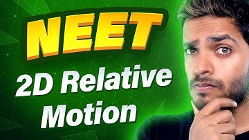 NEET Month P04 Relative Motion in 2 Dimension  OneShot with PYQs | NEET Questions | Vikrant Kirar