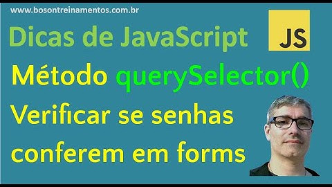 Verificar se senhas conferem em formulários HTML com JavaScript