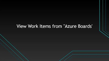 View Work Items in Azure DevOps | Azure DevOps Quick Reference