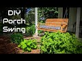 How To Build A Porch Swing