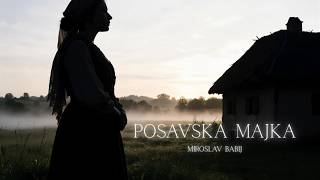 Miroslav Babij - Posavska majka (Official Video 2026)