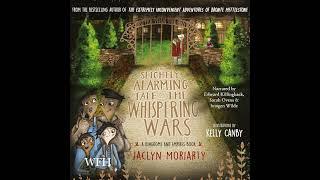 Slightly Alarming Tale of Whispering Wars by Jaclyn Moriarty | Full Audiobook