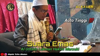 SUARA EMAS ‼️QOSIDAH BURDA PASAL 10 - AL USTADZ LUKMAN HAKIM MARZUKI | ALKALAM 2020