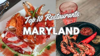 Harbor of Flavors: Maryland's Top Ten Restaurant Delights