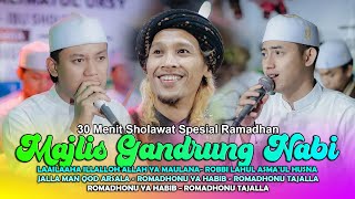 30 MENIT SHOLAWAT PILIHAN GANDRUNG NABI SOUND JERNIH SPESIAL RAMADHAN 2024 🔥